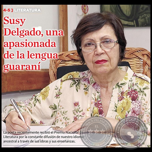 SUSY DELGADO, UNA APASIONADA DE LA LENGUA GUARAN - Domingo, 05 de Noviembre de 2017